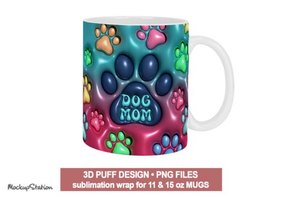 Bringing Puffy Pet Paws to Life with the 3D Inflated Dog Mom Mug Wrap PNG